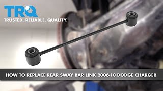 How to Replace Rear Sway Bar Links 2006-10 Dodge Charger