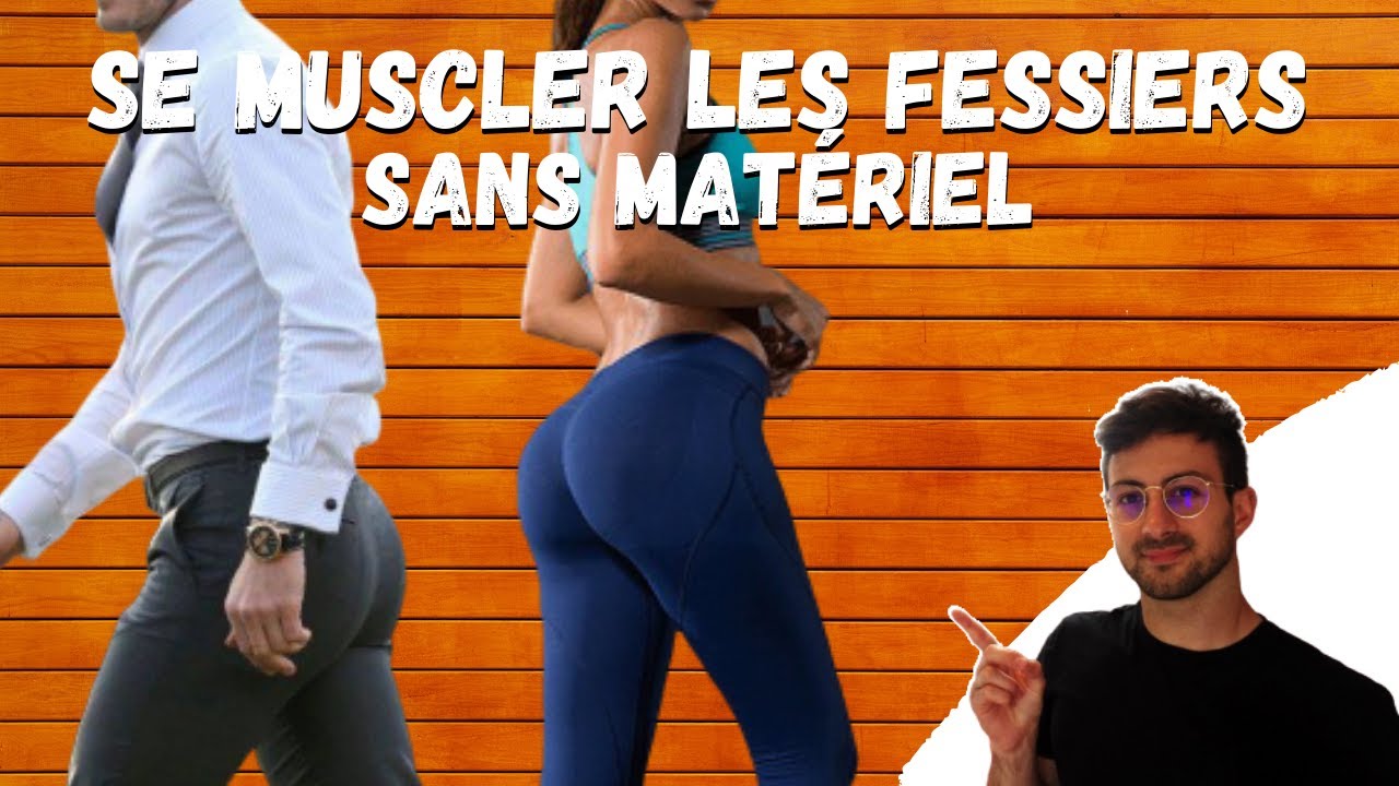 COMMENT SE MUSCLER LES FESSIERS SANS MATÉRIEL ? (8 EXERCICES) - YouTube