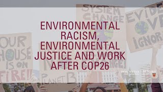 Webinar: Environmental Racism, Environmental Justice and Work after COP26