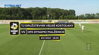 Slovnaft Cup 2017/2018 - TJ DRUŽSTEVNÍK VEĽKÉ KOSTOĽANY vs. OFK MALŽENICE