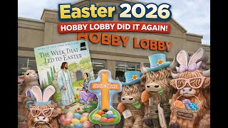 Hobby Lobby DROPPED Easter 2026 Early & It’s SO CUTE