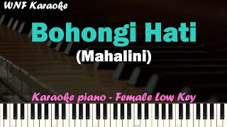 Mahalini Bohongi Hati Karaoke Piano Female Lower Key