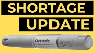 Shortage Updates (Mounjaro, Wegovy, Ozempic, Zepbound)