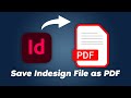 How to Save an Adobe InDesign file as a PDF | Step By Step Quick Tutorial