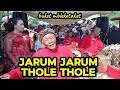 JARUM JARUM & THOLE THOLE//EBEG TURONGGO KEKAL BUDOYO live Kalisalak, LUMBIR, BANYUMAS 🇮🇩