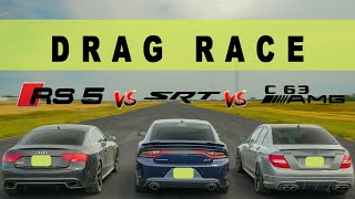 Dodge Charger SRT vs Mercedes C63 vs Audi RS5, V8 NA Battle! Drag and Roll Race.