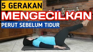 5 Latihan Mengecilkan Perut Buncit Sebelum Tidur