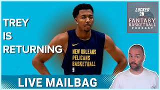 NBA Fantasy Basketball: Josh & Adam's Mailbag - Murphy's Return #NBA #fantasybasketball