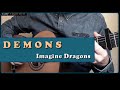 Demons Imagine Dragons - Fingerstyle Acoustic Cover (with TAB)