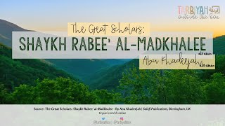 Bio: Shaykh Rabee' al-Madkhalee ‎ حفظه الله | Tarbiyah Outside the Box