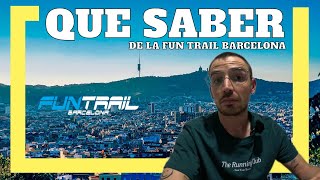 1A EDICIÓN DE LA FUN TRAIL BARCELONA | EL ANÁLISIS DE CARRERAS #35