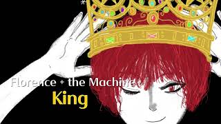 Florence + the Machine - King - Lyrics 가사 번역