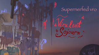 Tower of Virulent Sojourn (Supernerfed) - Mobile Completion