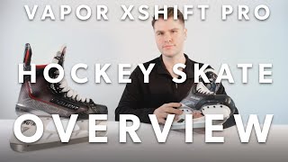 Bauer Vapor X Shift Pro Hockey Skate Overview