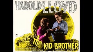 The Kid Brother (1927) - (A Harold Lloyd Classic) - (Silent Film) - Remastered