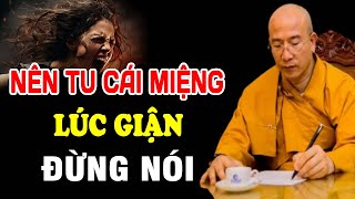 Lúc Giận Đừng Nói Để Có Hạnh Phúc - Thầy Thích Trúc Thái Minh