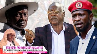 Temuzanyisa Bobi Wine kyayogera kyetukara,  Byarugaba William alese bwino omukambwe wuno.