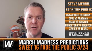 March Madness Friday Sweet Sixteen Picks & Predictions | NCAA Tournament Fade the Public 3/24