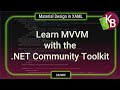 C#/WPF - Learn MVVM with the .NET Community Toolkit