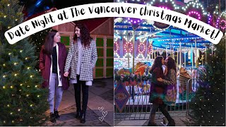 Date Night at the Vancouver Christmas Market | MARRIED LESBIAN TRAVEL COUPLE | Lez See the World