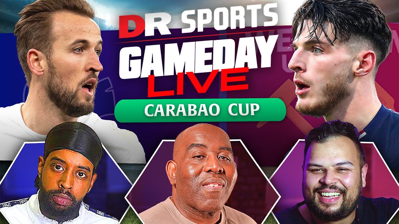 Tottenham Vs West Ham | Carabao Cup Quarter-Final | GAMEDAY LIVE Ft ...