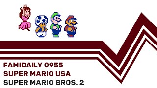 Famidaily - Episode 0955 - Super Mario USA/Super Mario Bros. 2 (スーパーマリオUSA)