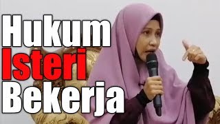 Hukum Isteri Bekerja | Ustazah Asma Harun