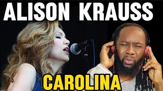 ALISON KRAUSS In my mind i'm going to Carolina REACTION - The song is a perfection of beauty