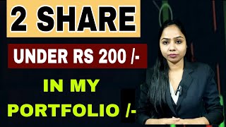2 stock under rs 200 | best share for long term at buying price ?