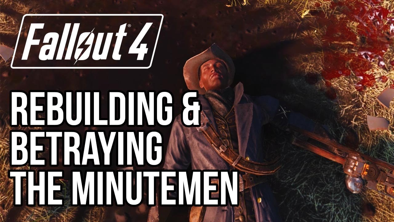 Fallout 4 Cutscene - Rebuilding & Betraying The Minutemen - YouTube