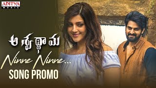 Ninne Ninne Song Promo | Aswathama Movie | Naga Shaurya | Mehreen | Sricharan Pakala