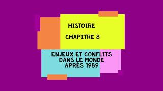 Histoire Chap 8 : Enjeux et conflits dans le monde après 1989 - Séance 1