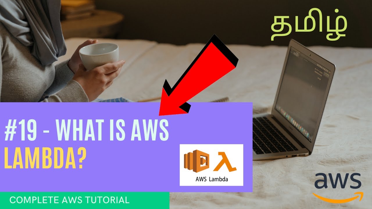 19 What Is Aws Lambda Cloud Computing Aws Tutorial Tamil Youtube