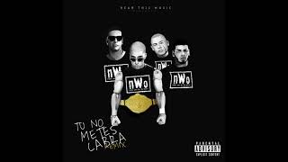 Tu No Metes Cabra (Full Remix Extendido) Bad Bunny Ft. Anuel AA, Arcangel, Daddy Yankee, Cosculluela