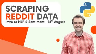 Scraping Reddit Data - Python & PRAW