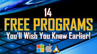 14 Free Programs You'll Wish You Knew Earlier!