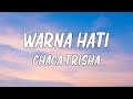 Chaca Trisha -  Warna Hati || Official Lyrics Video