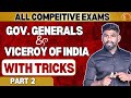 GOVERNOR GENERALS & VICEROYS OF INDIA (1773-1947) FOR COMPETITIVE EXAMS | UPSC | SSC | JKSSB EXAMS