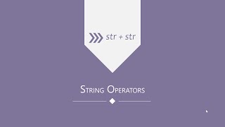 Python Tutorial #8 - String Operators