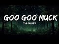 The Cramps - Goo Goo Muck (Lyrics) from Wednesday  | 25mins Best Music