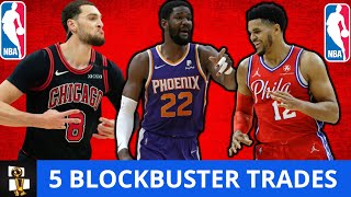 5 BLOCKBUSTER NBA Trade Ideas Ft. Zach LaVine, Russell Westbrook, DeAndre Ayton & Tobias Harris