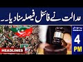 Samaa News Headlines 4 PM | Court Final Decision | 28 July 2024 | SAMAA TV