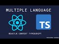 Multiple language (switcher language) - Reactjs Typescript