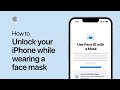 How to unlock your iPhone while wearing a face mask | Apple Support