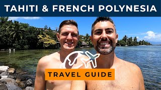 TAHITI & FRENCH POLYNESIA - Top 5 Things to Do [TRAVEL GUIDE]