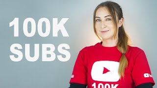 100K SUBSCRIBERS | THANKS TO YOU GUYS!