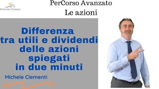 Differenza tra utili e dividendi