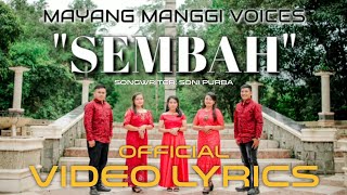 LAGU NATAL KARO | SEMBAH | MAYANG MANGGI VOICES | VIDEO LYRICS