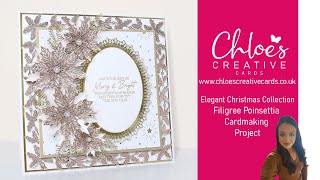 Chloes Creative Cards Elegant Christmas Collection - Filigree Poinsettia Cardmaking Project