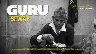 GURU SEWAK -  DIRECTED \u0026 EDITED BY YUVA | FT. SUMIT BATRA, KAPIL ANEJA, JAGDEESH KUMAR